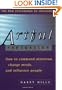 Artful Persuasion: How to Command Attention, Change Minds, and Influence People