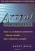 Artful Persuasion: How to Command Attention, Change Minds, and Influence People