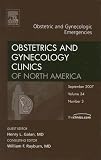  : Obstetric and Gynecologic Emergencies, An Issue of Obstetrics and Gynecology Clinics (The Clinics: Internal Medicine)