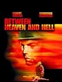Between Heaven And Hell