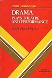 Drama : plays, theatre and performance