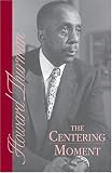 The Centering Moment