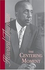 The Centering Moment