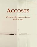 Accosts: Webster's Quotations, Facts and Phrases