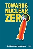 Towards nuclear zero