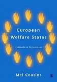 "European Welfare States Comparative Perspectives" av Mel Cousins