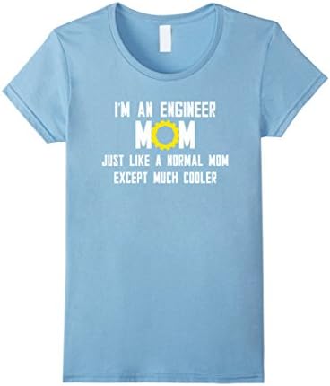 Women's I'm An Engineer Mom T Shirt Small Baby Blue