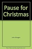 Pause for Christmas
