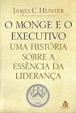O Monge e o Executivo (The Servant - Portuguese Edition)