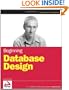 Beginning Database Design (Wrox Beginning Guides)