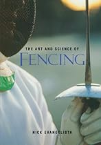 The Art and Science of Fencing The Art and Science of Fencing