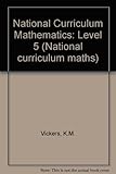 National curriculum mathematics. Level 5