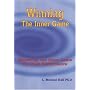 Winning the Inner Game: Mastering the Inner Game for Peak Performance