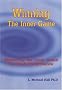 Winning the Inner Game: Mastering the Inner Game for Peak Performance