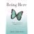 Being Here: Modern Day Tales of Enlightenment