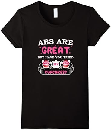 Women's Abs Are Great - Cupcakes Funny FOOD T-Shirt  Large Black