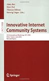 Innovative Internet Community Systems: 5th International Workshop, IICS 2005, Paris, France, June 20-22, 2005. Revised Papers (Lecture Notes in ... Applications, incl. Internet/Web, and HCI)
