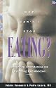 Why Can't I Stop Eating?: Recognizing, Understanding and Overcoming Food Addiction