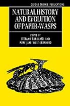 Natural History and Evolution of Paper-Wasps (Oxford Science Publications)
