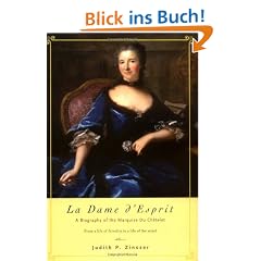 La Dame d'Esprit: A Biography of Marquise Du Chatelet