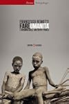 Fare umanit�: I drammi dell'antropo-p...