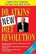 Dr. Atkins' New Diet Revolution: Completely Updated!