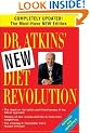 Dr. Atkins' New Diet Revolution: Completely Updated!