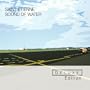 Sound of Water - Deluxe Edition