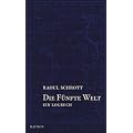 Die F�nfte Welt. Ein Logbuch