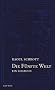 Die F�nfte Welt. Ein Logbuch