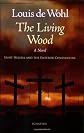 The Living Wood