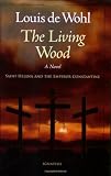 The Living Wood Saint Helena And The Emperor Constantine