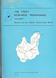 The Trent research programme. Vol.1, Report