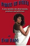 Naked in Haiti: A sexy morality tale about tourists, prostitutes & politicians