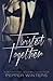 Twisted Together (Monsters in the Dark)