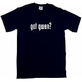 got gwen? Men's Tee Shirt in 12 colors Small thru 6XL