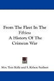 From the Fleet in the Fifties: A History of the Crimean War
