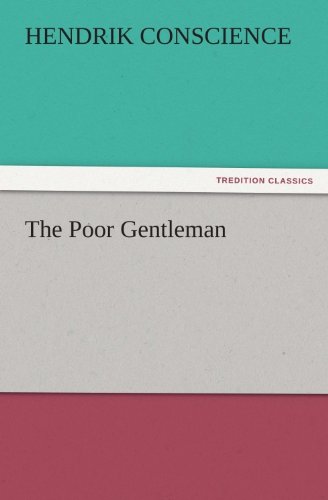 The Poor Gentleman (TREDITION CLASSICS)