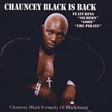 Chauncey Black Is Back