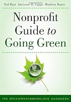 Nonprofit Guide to Going Green Nonprofit Guide to Going Green
