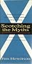 Scotching the Myths