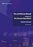 Fire service manual. Volume 2, Fire service operations. Incident command