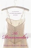 The Dressmaker: A Novel