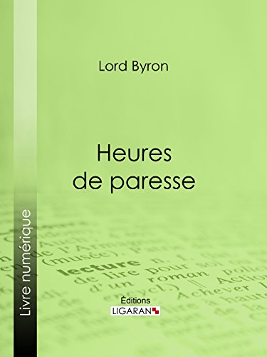 Heures de paresse (French Edition)