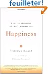 Happiness: A Guide to Developing Life...