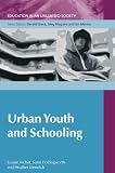 Urban youth and schooling : the experiences and identities of educationally 'at risk' young people