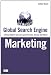 Global Search Engine Marketing: Getting Better International Search Engine Results (Que Biz-Tech)