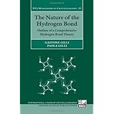 the nature of the hydrogen bond outline of a comprehensive hydrogen bond theory international union of crystallography