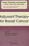 Adjuvant Therapy for Breast Cancer (Cancer Treatment and Research)