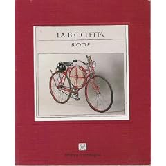 Bicycle (Itinerari d'immagini) by Fermo Galbiati, Nino Ciravegna and J. Neuteboom
